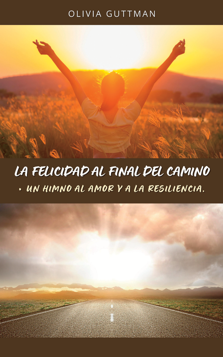 La felicidad al final del camino