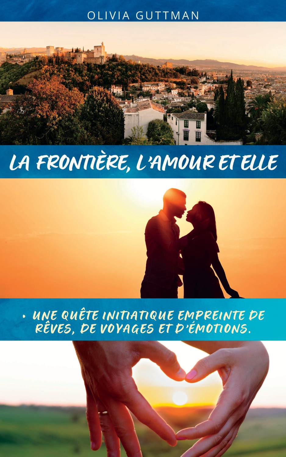La frontière, l'amour et elle