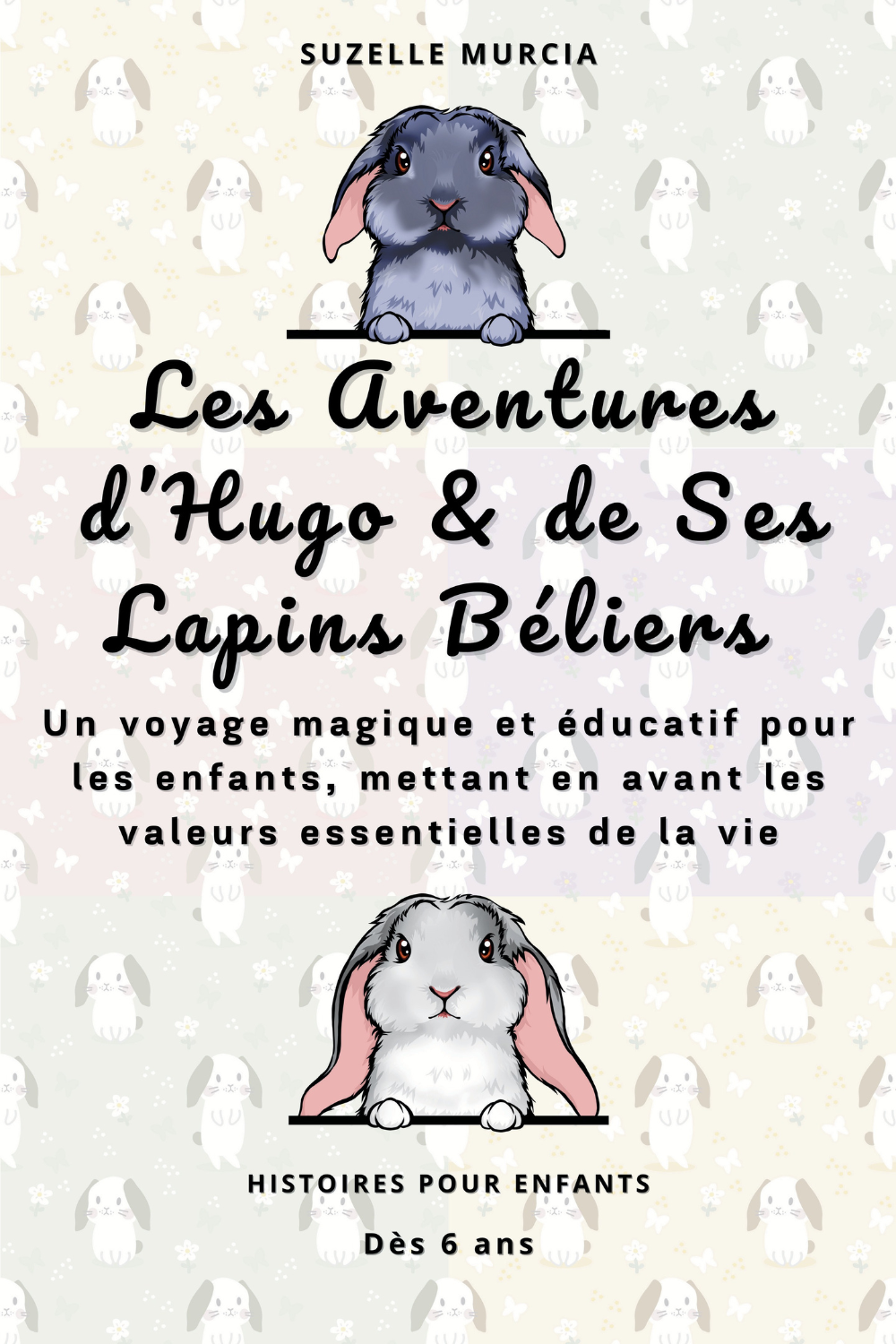 Les aventures de Hugo et de ses lapins Lop